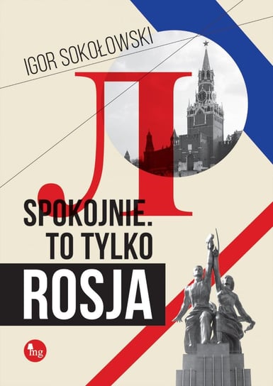 Spokojnie. To tylko Rosja - ebook epub Sokołowski Igor