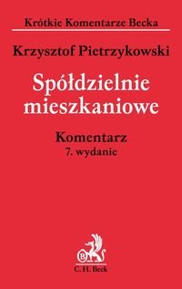 Spółdzielnie mieszkaniowe. Komentarz Pietrzykowski Krzysztof