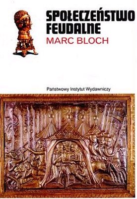 Społeczeństwo feudalne Bloch Marc