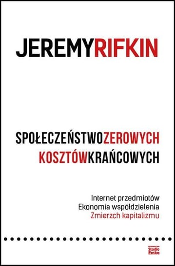 Społeczeństwo zerowych kosztów Rifkin Jeremy