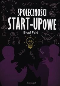 Społeczności start-upowe Feld Brad