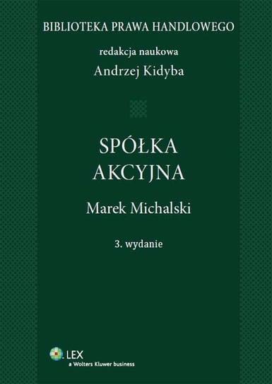 Spółka Akcyjna Kidyba Andrzej, Michalski Marek
