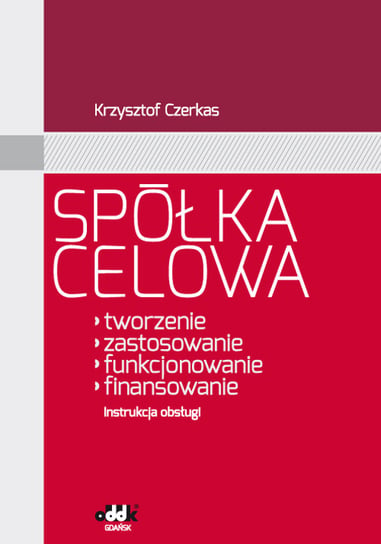 Spółka celowa Czerkas Krzysztof