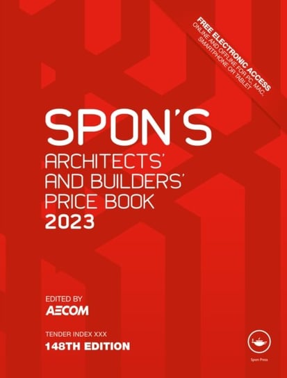 Spon's Architects' and Builders' Price Book 2023 Opracowanie zbiorowe