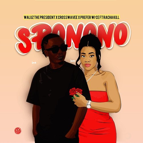 Sponono Racha Kill, Waluz the president, Prefer W’ice, Crosswavee