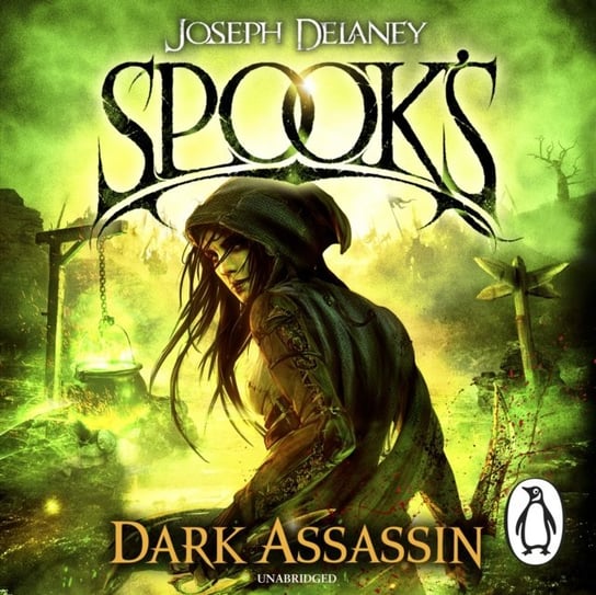 Spook's: Dark Assassin Delaney Joseph