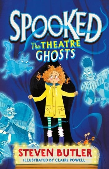 Spooked: The Theatre Ghosts Butler Steven