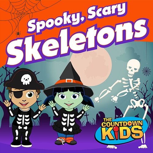 Spooky, Scary Skeletons The Countdown Kids