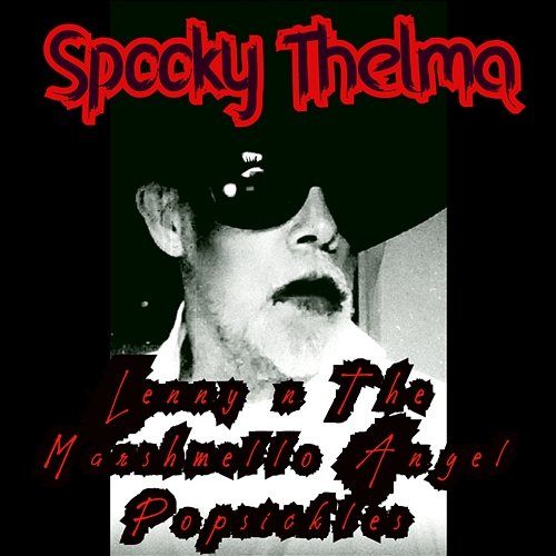 Spooky Thelma Lenny n The Marshmello Angel Popsickles