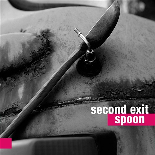 Spoon Second Exit