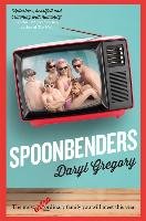Spoonbenders Gregory Daryl