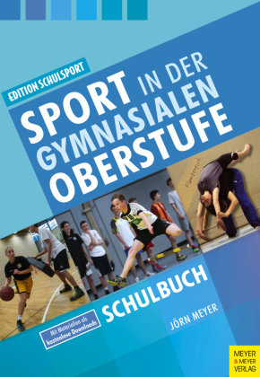 Sport in der gymnasialen Oberstufe Meyer & Meyer Sport