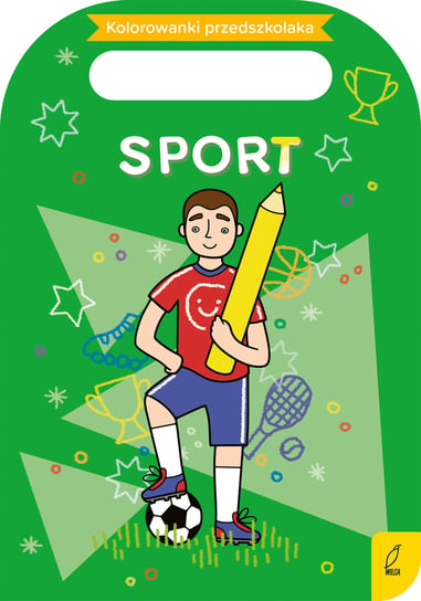 Sport. Kolorowanki przedszkolaka Opracowanie zbiorowe