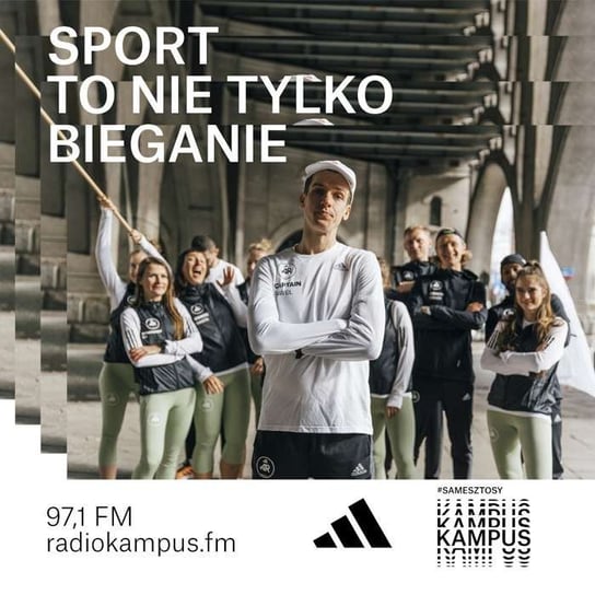 Sport to nie tylko bieganie! - Normalnie o tej porze - podcast Radio Kampus