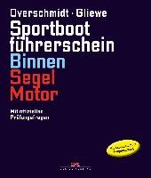 Sportbootführerschein Binnen Segel/Motor Overschmidt Heinz, Gliewe Ramon