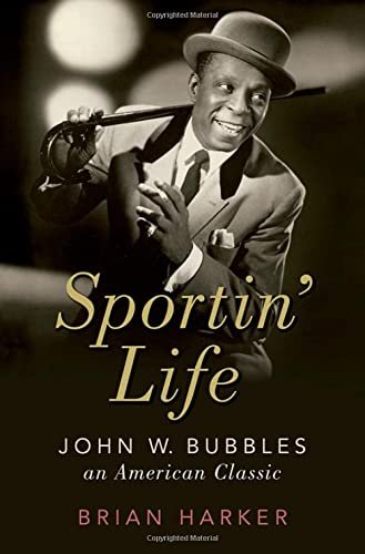 Sportin Life: John W. Bubbles, An American Classic Opracowanie zbiorowe