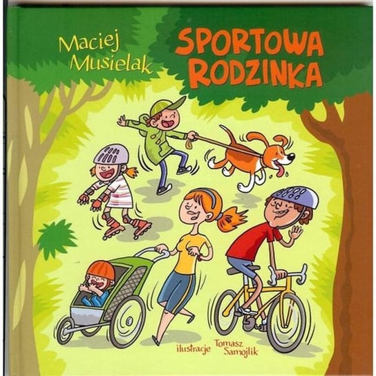 Sportowa rodzinka Musielak Maciej