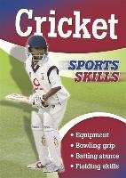 Sports Skills: Cricket Oxlade Chris