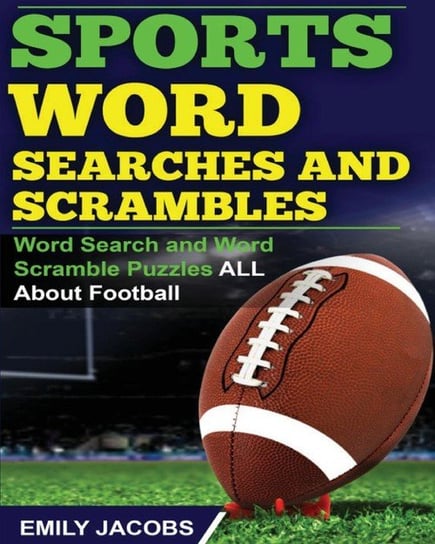 Sports Word Searches and Scrambles Jacobs Emily