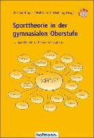 Sporttheorie in der gymnasialen Oberstufe Kroger Christian, Miethling Wolf-Dietrich