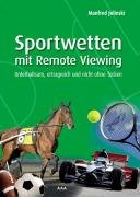 Sportwetten mit Remote Viewing Jelinski Manfred