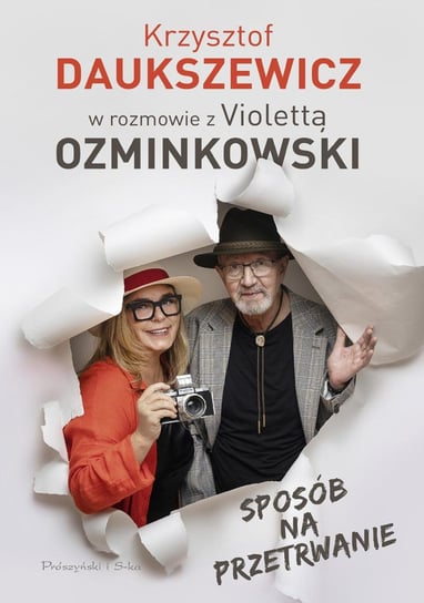 Sposób na przetrwanie Daukszewicz Krzysztof, Violetta Ozminkowska