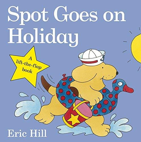 Spot Goes on Holiday Hill Eric