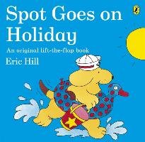 Spot Goes on Holiday Hill Eric