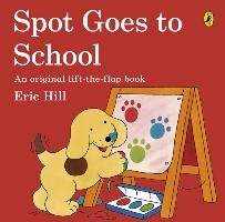 Spot Goes to School Hill Eric