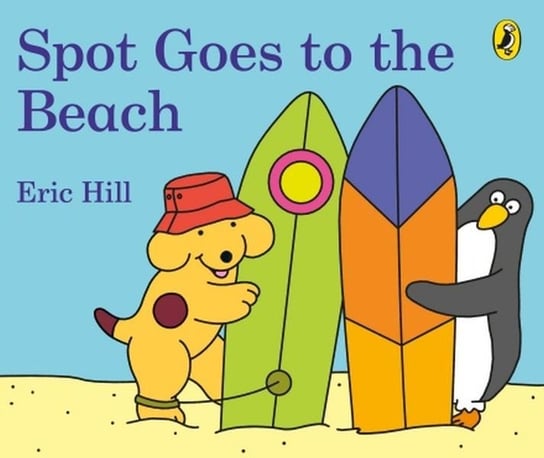Spot Goes to the Beach Hill Eric
