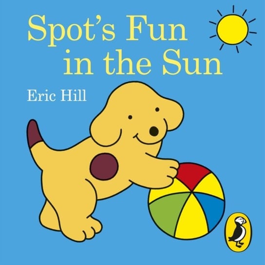 Spot's Fun in the Sun Hill Eric