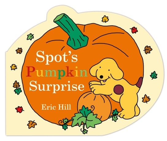 Spot's Pumpkin Surprise Hill Eric