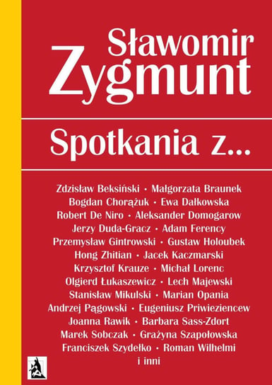 Spotkania z… Zygmunt Sławomir