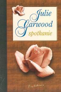 Spotkanie Garwood Julie