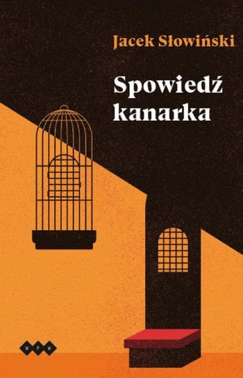 Spowiedź kanarka Słowiński Jacek