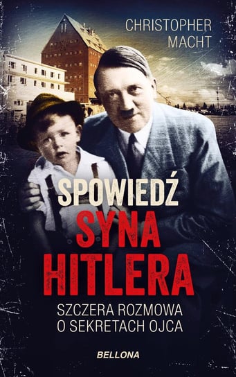 Spowiedź syna Hitlera Macht Christopher