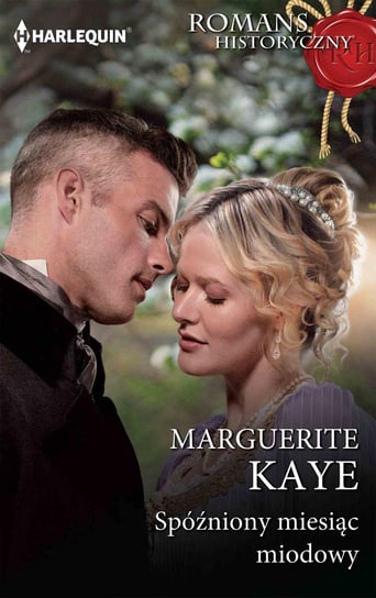 Spóźniony miesiąc miodowy Kaye Marguerite
