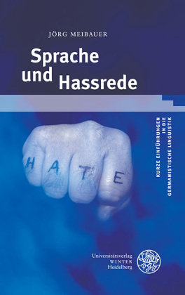 Sprache und Hassrede Universitätsverlag Winter