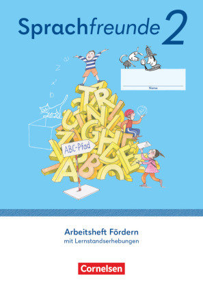 Sprachfreunde - Sprechen - Schreiben - Spielen - Östliche Bundesländer und Berlin - Ausgabe 2022 - 2. Schuljahr Cornelsen Verlag