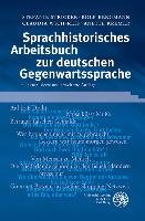 Sprachhistorisches Arbeitsbuch zur deutschen Gegenwartssprache Stricker Stefanie, Bergmann Rolf, Wich-Reif Claudia, Kremer Anette
