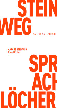Sprachlöcher Matthes & Seitz Berlin