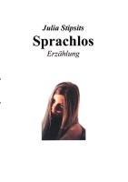 Sprachlos Julia Stipsits