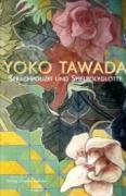 Sprachpolizei und Spielpolyglotte Tawada Yoko
