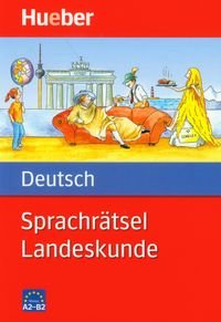 Sprachratsel deutsch landeskunde Opracowanie zbiorowe