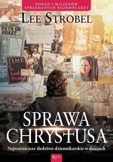 Sprawa Chrystusa. Najważniejsze śledztwo dziennikarskie w dziejach - audiobook Strobel Lee