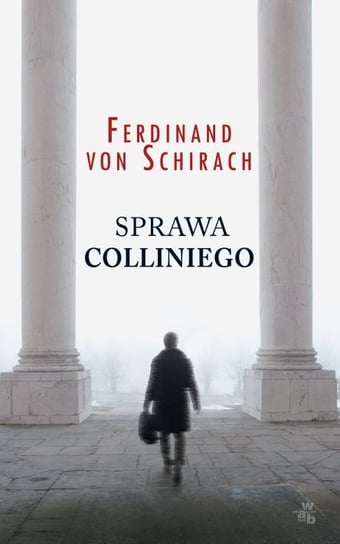 Sprawa Colliniego Von Schirach Ferdinand