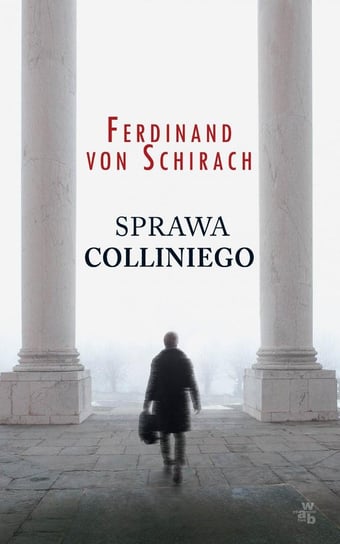 Sprawa Colliniego Von Schirach Ferdinand