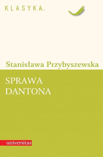 Sprawa Dantona Przybyszewska Stanisława