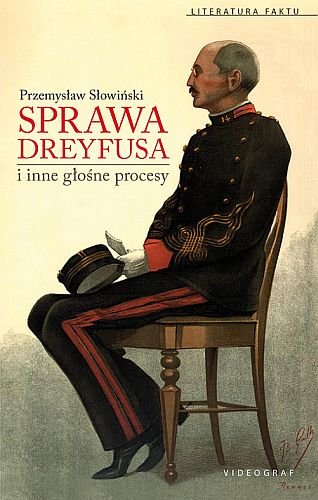 Sprawa Dreyfusa i inne słynne procesy Słowiński Przemysław