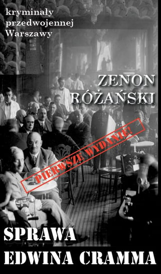 Sprawa Edwina Cramma Różański Zenon